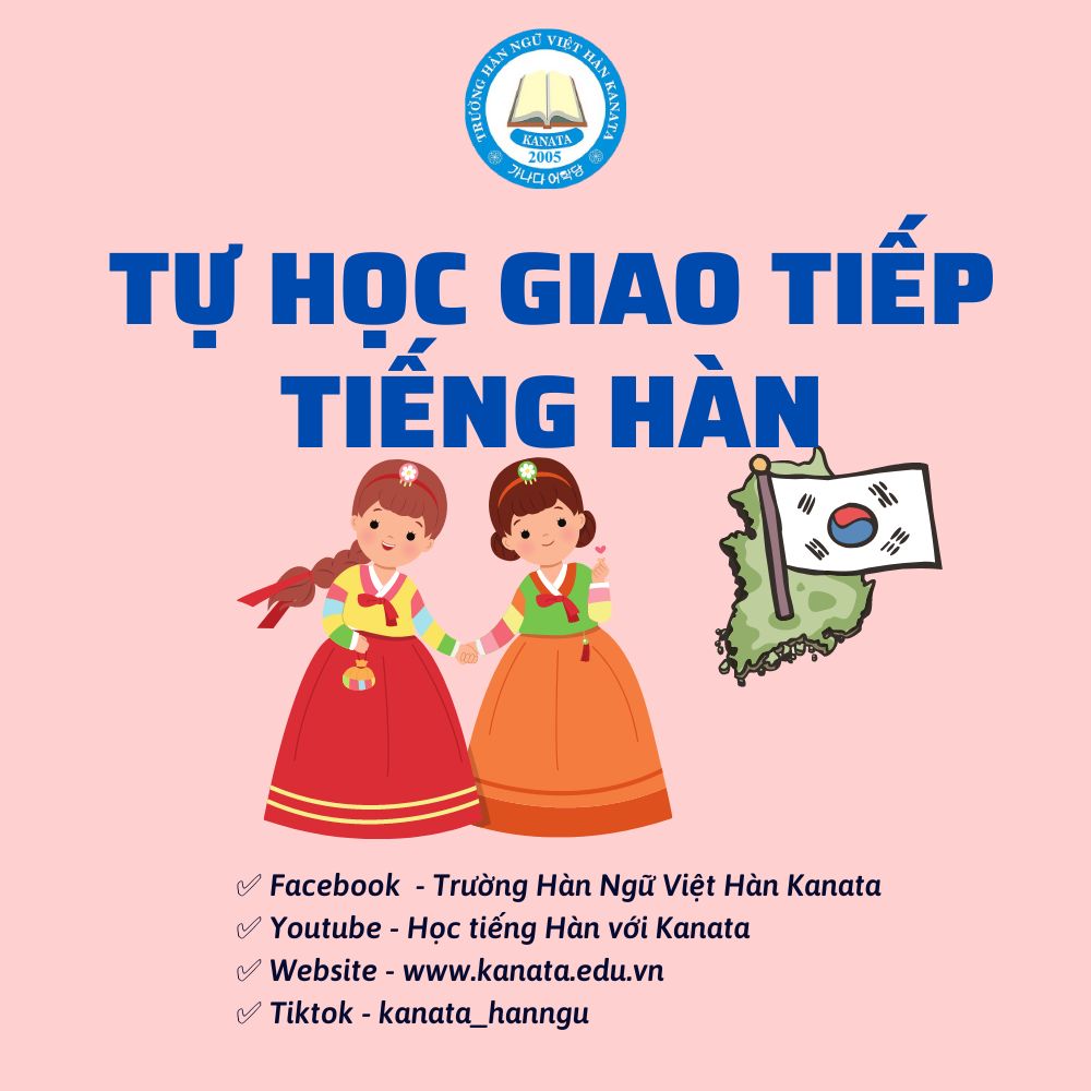 TỰ HỌC GIAO TIẾP TIẾNG HÀN - CHỦ ĐỀ LỜI CHÚC 축하 - Trường Hàn Ngữ Việt Hàn  Kanata